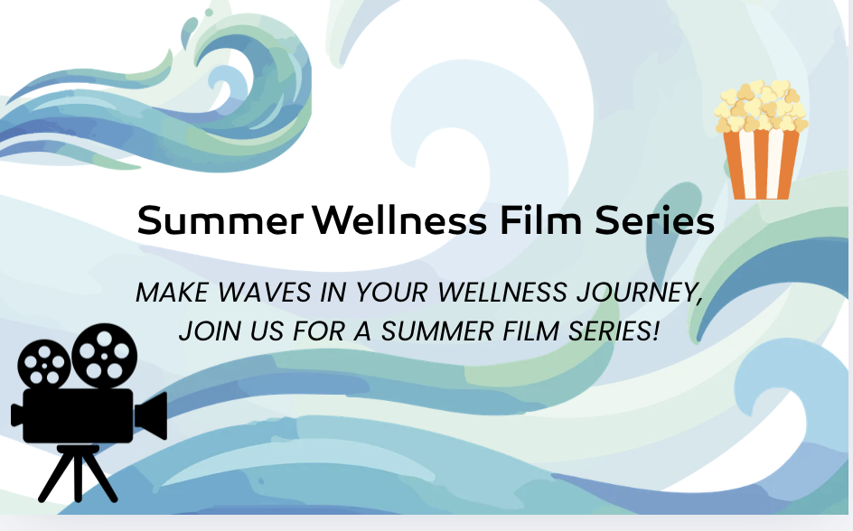 Summer Wellness Film Series